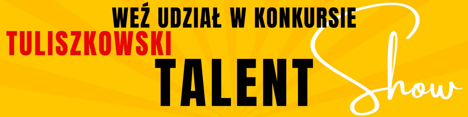 Tuliszkowski Talent Show - Ogólnopolski Konkurs Czytelniczy